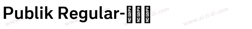 Publik Regular字体转换